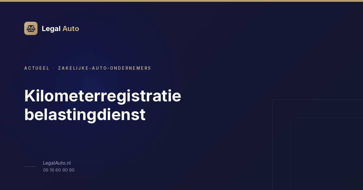 Kilometerregistratie belastingdienst